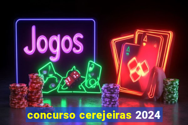 concurso cerejeiras 2024